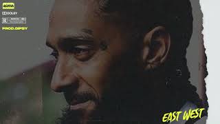 FREE 2023 Nipsey Hussle Type Beat "East West" Dave East Type Beat 2023