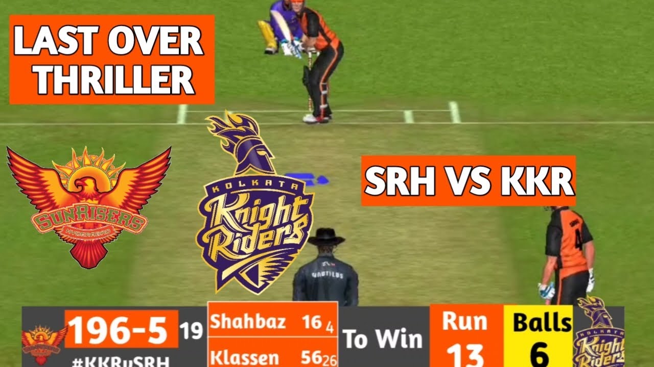 6 Balls Need 13 Runs Last Over Thriller | SRH VS KKR - YouTube