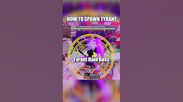 How to Spawn the NEW Tyrant Raid Boss in Blox Fruit