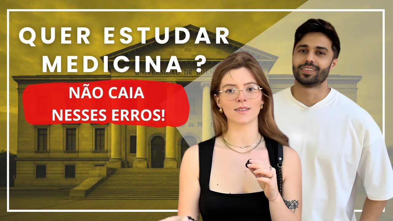 Quer estudar medicina na Argentina? FUJA desses erros!