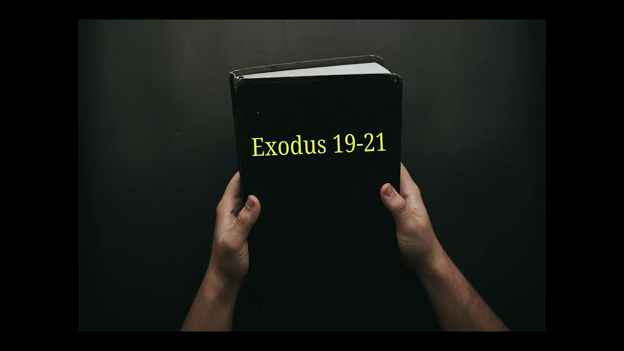 The Bible in One Year - Part 23 (Exodus 19-21)