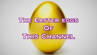 The Hidden Easter Eggs Of This Channel