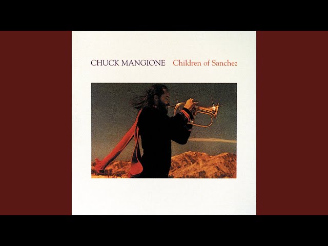 Chuck Mangione - Children of Sanchez Theme