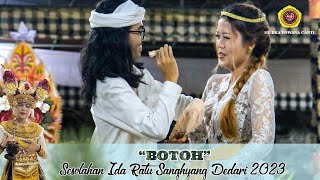 DARI BOTOH | Ngetebasin Ratu Sanghyang Dedari 2023