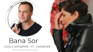 Güçlü Soydemir feat. Cansever - Bana Sor Official Video Klip ​⁠ ​⁠@GucluMuzik
