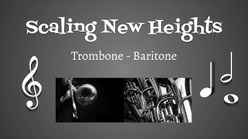 Scaling New Heights   Low Brass