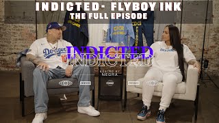 Indicted - FlyBoy Ink - Full Episode