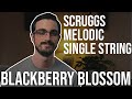 3 ways to play blackberry blossom  bluegrass banjo lesson