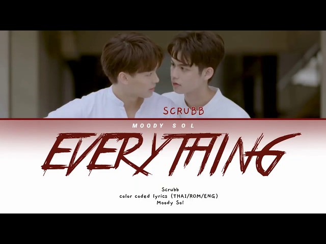 [Color Coded Easy Lyrics] SCRUBB - ทุกอย่าง / Took Yahng (Everything) Ost 2gether The Series class=