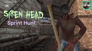 Siren Head || Sprint Hunt Survival Horror || Android Gameplay screenshot 3