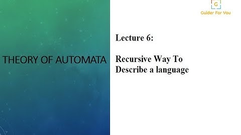 6-Recursive Method To Describe Language | Theory of Computation | Automata | Computer Science