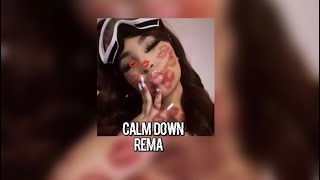 rema - calm down (sped up)