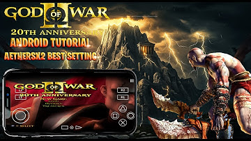 God of War 2 20th Anniversary Android Tutorial | AetherSX2 Full Setup Guide