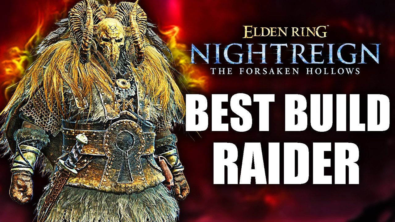 Raider is an S-Tier Character in Elden Ring Nightreign