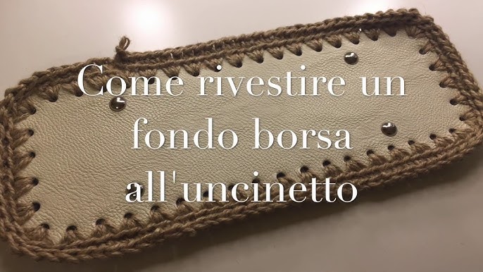 Fondo rettangolare borsa - Come agganciarsi - Crochet 