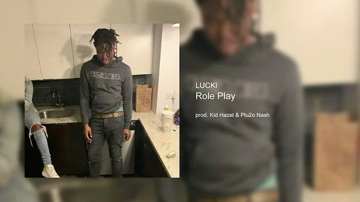 LUCKI - Role Play (prod. Plu2o Nash)