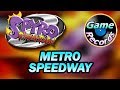 SPYRO 2 (Tunes) ~ Metro Speedway