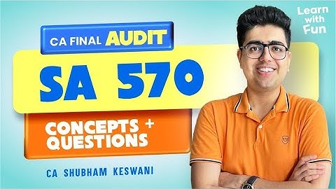 SA 570 Revision with Questions | CA Final Audit | CA Shubham Keswani (AIR 8)