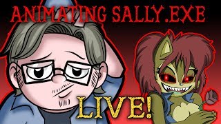 ANIMATING SALLY.EXE LIVE (ANIMATION LIVESTREAM)