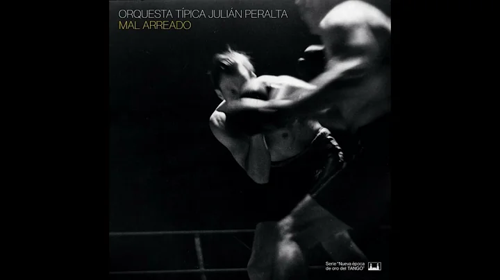Troileano - Orquesta Tpica Julin Peralta - Mal arr...