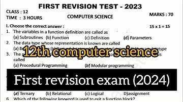 12th computer science first revision exam question paper 2024 | Model question paper 2024