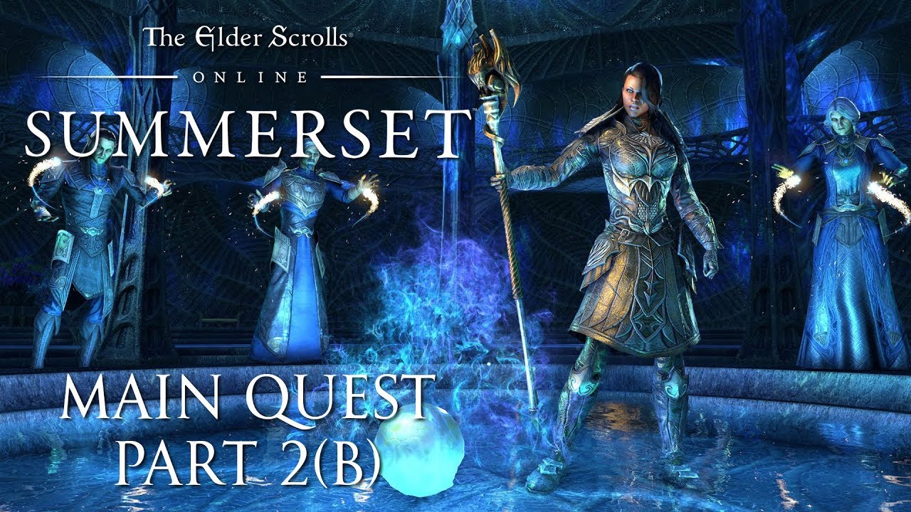 The Elder Scrolls Online: Summerset - Main quest Pt. 2(B) [Livestream]