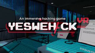 YesWeHack VR - [Oculus Quest]