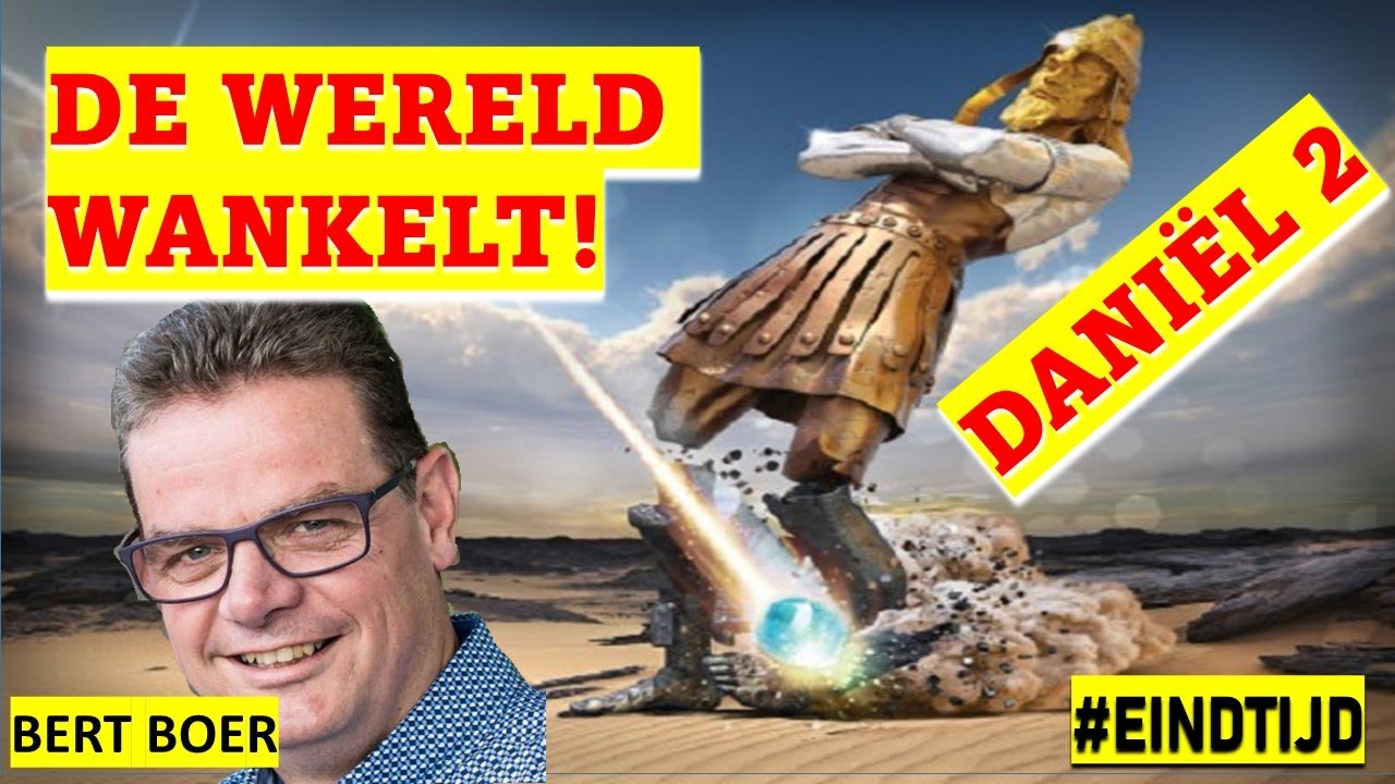 Kerkdienst | De Wereld Wankelt | Daniël 2 | Bert Boer | 11-09-2022 #