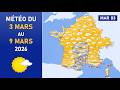 Ref:28g0bT_fv84 M�t�o du mardi 3 au lundi 9 mars 2026