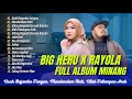 RAYOLA X BIG HERU - USAH BAJAMBO TANGAN | HILANG BAGANTI BURUAK BATUKA | LAGU POP TERPOPULER 2024