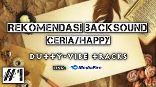 Download Lagu backsound ceria/happy!!no copy right!!free download!!