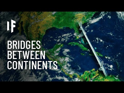 What If We Could Build Bridges Between Continents?