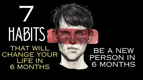 7 Small Habits That Will Change Your Life (In Only 6 Months)