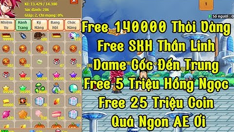 Nro Lậu Mới Nhất Nro Hồi Ức Dame Gốc Đến Trung Free SKH Thần Linh 140K Thỏi Vàng 25 Triệu Coin