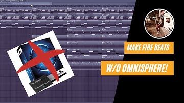 How To Make Beats WITHOUT Omnisphere!!!