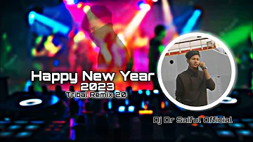 Dj Fizo Faouez | Happy New Year 2023 | Dj Fizo | Dj Dr Saiful | Tribal Remix 20