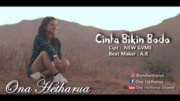 CINTA BIKIN BODO - ONA HETHARUA