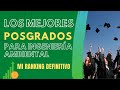 👨‍🎓 Ranking de POSGRADOS en Ingeniería Ambiental ♻️💰 📊