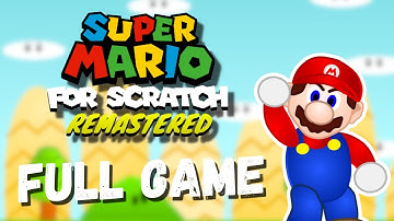 Super Mario For Scratch Remastered: Full Game Walkthrough
