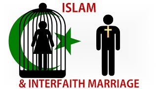 Islam, Interfaith Marriage and Misogyny