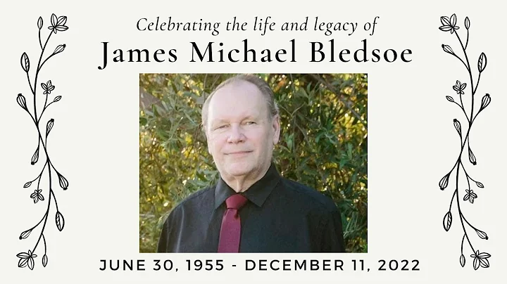 James Bledsoe Celebration of Life
