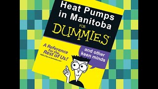 Heat Pumps for Dummies