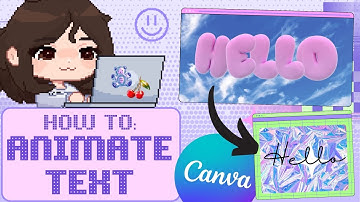 ANIMATE TEXT IN CANVA