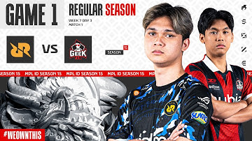 RRQ HOSHI vs GEEK FAM ID | Regular Season Week 7 Day 3 | Game 1 | #MPLIDS15