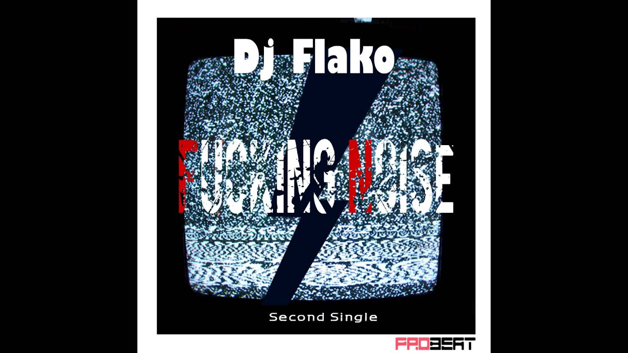 Watch DJ FLAKO - F*****g Noise (Original Mix) Released Now!! on YouTube Watch DJ FLAKO - F*****g Noise (Original Mix) Released Now!! on YouTube