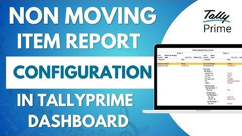 Non Moving Item Report Configuration in TallyPrime Dashboard