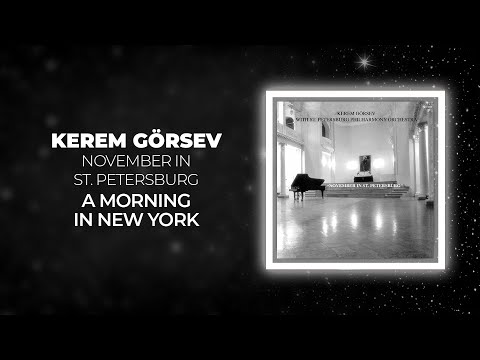 Kerem Görsev - A Morning In New York (Official Audio Video)