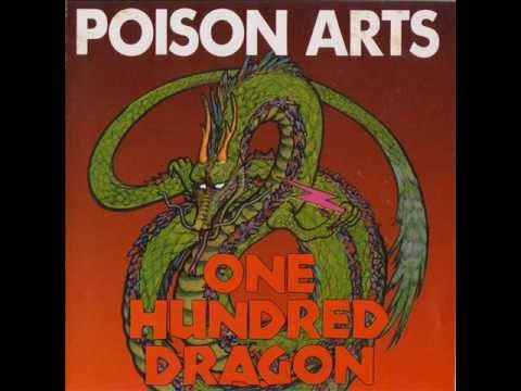 POISON ARTS - One Hundred Dragon - YouTube