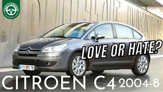 Citroen C4 2004-2008 | LOVE OR HATE??