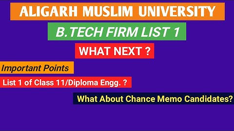 AMU B.Tech Admission List 2020|AMU B.Tech Chance  2020|AMU Class XI/Diploma Engg Admission List 2020